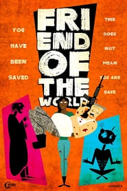 Friend of the World (2018)