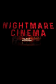 Nightmare Cinema (2019)