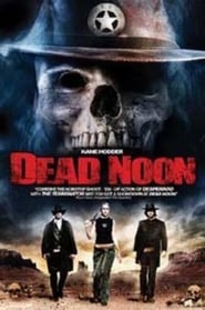 Dead Noon (2009)