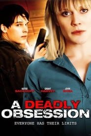 A Deadly Obsession (2012)