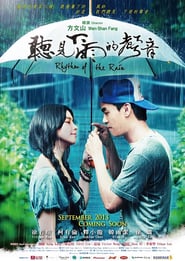 Rhythm of the Rain (2013)