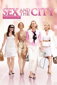 Sex and the City – Der Film (2008)