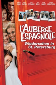 L’Auberge Espagnole – Wiedersehen in St. Petersburg (2005)