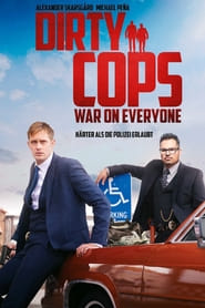 Dirty Cops – War on Everyone (2016)