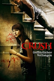 Crush – Gefährliches Verlangen (2013)