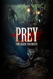 Prey – Vom Jäger zur Beute (2011)