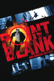 Point Blank – Aus kurzer Distanz (2010)