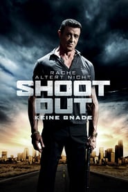 Shootout – Keine Gnade (2013)