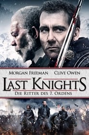 Last Knights – Die Ritter des 7. Ordens (2015)