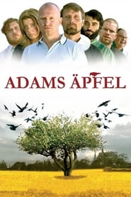 Adams Äpfel (2005)