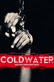 Coldwater – Nur das Überleben zählt (2013)