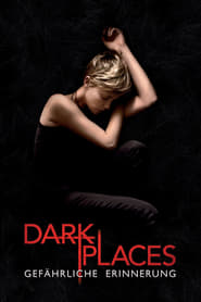 Dark Places – Gefährliche Erinnerung (2015)