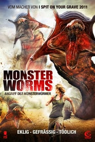 Monster Worms – Angriff der Monsterwürmer (2010)