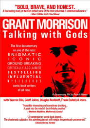 Grant Morrison: Talking with Gods (2010)