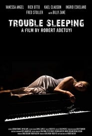 Trouble Sleeping (2018)