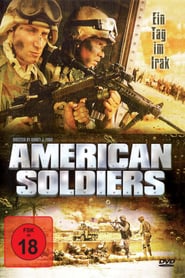 American Soldiers – Ein Tag im Irak (2005)