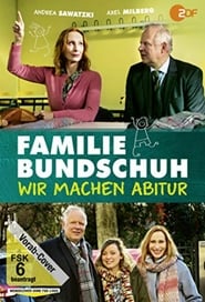 Familie Bundschuh – Wir machen Abitur (2019)