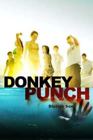 Donkey Punch – Blutige See (2008)