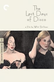 Last Days of Disco – Nachts wird Geschichte gemacht (1998)