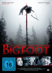 Bigfoot – Der Blutrausch einer Legende (2012)