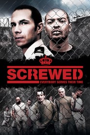 Screwed – Krieg im Knast (2011)