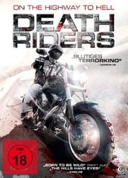 Death Riders – On the Highway to Hell (2009)