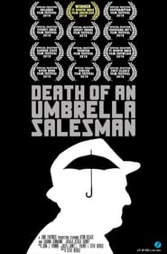 Death of an Umbrella Salesman (2018)