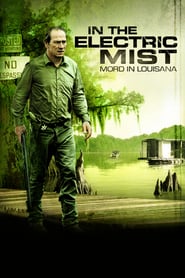In the Electric Mist – Mord in Louisiana (2009)