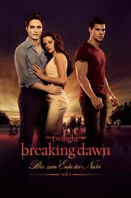 Breaking Dawn – Bis(s) zum Ende der Nacht – Teil 1 (2011)