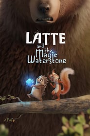 Latte and the Magic Waterstone (2020)