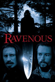 Ravenous – Friß oder stirb (1999)