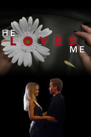 He Loves Me (2011)