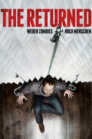 The Returned – Weder Zombies noch Menschen (2013)