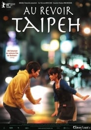 Au revoir Taipeh (2010)