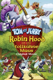 Tom und Jerry – Robin Hood und seine tollkühne Maus (2012)