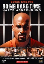 Doing Hard Time: Harte Abrechnung (2004)