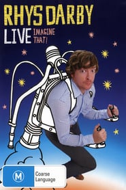 Rhys Darby Live – Imagine That! (2008)