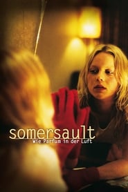 Somersault – Wie Parfum in der Luft (2004)