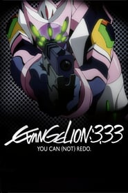 Evangelion: 3.0 – You can (not) redo (2012)