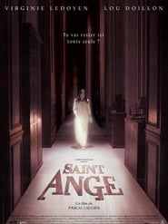 Saint Ange – Haus der Stimmen (2004)
