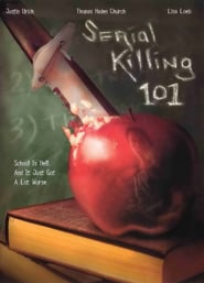 Serial Killing 101 (2004)