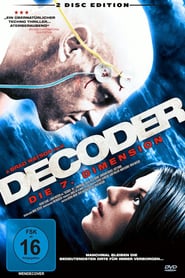Decoder – Die 7 Dimension (2009) stream deutsch