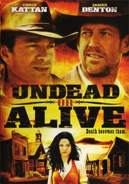 Undead or Alive – Der Tod steht ihnen gut (2007)