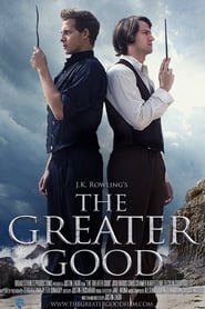 The Greater Good – Harry Potter Fan Film (2013)