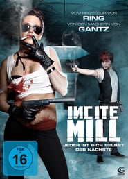 Incite Mill – Jeder ist sich selbst der Nächste (2010)
