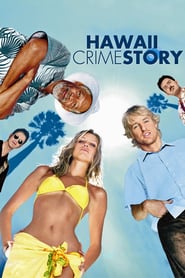 Hawaii Crime Story (2004)