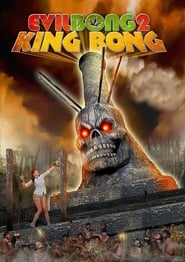 Evil Bong 2: King Bong (2009)