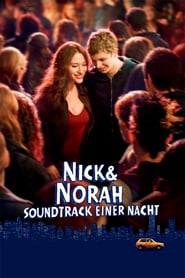 Nick und Norah – Soundtrack einer Nacht (2008)