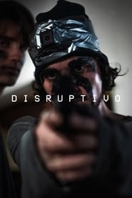 Disruptivo (2019)