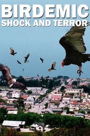 Birdemic – Shock and Terror (2010)